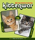 Kittenwar May The Cutest Kitten Win