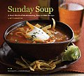 Sunday Soup A Years Worth of Mouth Watering Easy To Make Recipes