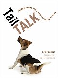 Tail Talk Understanding the Secret Language of Dogs