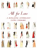 All For Love A Romantic Anthology