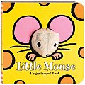 Little Mouse: Finger Puppet Book: (Finger Puppet Book for Toddlers and Babies, Baby Books for First Year, Animal Finger Puppets) [With Finger Puppet]