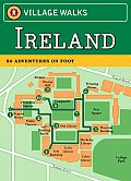 Village Walks Ireland 50 Adventures on Foot