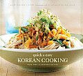 Quick & Easy Korean Cooking More than 70 Everyday Recipes