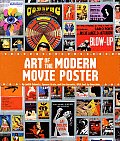 Art of the Modern Movie Poster International Postwar Style & Design