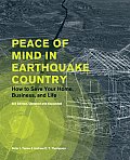 Peace of Mind in Earthquake Country How to Save Your Home Business & Life 3rd Edition