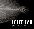 Ichthyo The Architecture of Fish X Rays from the Smithsonian Institution