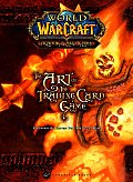 World Of Warcraft Trading Card Game The Art Of The Trading Card Game Volume 1