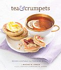 Tea & Crumpets Recipes & Rituals From Eu