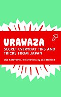 Urawaza Secret Everyday Tips & Tricks from Japan