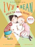 Ivy & Bean 03 Break the Fossil Record