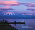 Lake Tahoe A Fragile Beauty