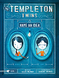 Templeton Twins 01 Have an Idea