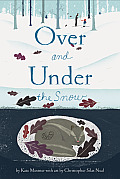 Over & Under the Snow