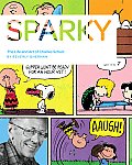 Sparky the Life & Art of Charles Shulz