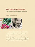 Foodie Handbook The Almost Definitive Guide to Gastronomy