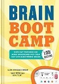 Brain Boot Camp Work Out Your Mind & Boost Brainpower with Your Very Own Electronic Coach 1001+ Questions