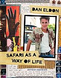 Dan Eldon Safari as a Way of Life