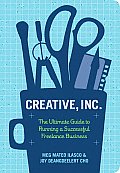 Creative Inc The Ultimate Guide to Running a Successful Freelance Business