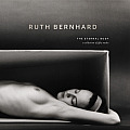 Ruth Bernhard the Eternal Body a Collection of Fifty Nudes
