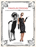 Famous Frocks Patterns & Instructions for 20 Fabulous Iconic Dresses