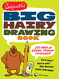 Sasquatchs Big Hairy Drawing Book 120 Pages of Dynamic Drawing Diversions