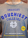Rogers & Littleton Guide to Americas Douchiest Colleges
