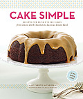Cake Simple Recipes for Bundt Style Cakes from Dark Chocolate to Luscious Lemon Basil