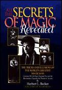 All The Secrets Of Magic Revealed