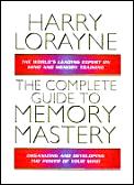 Complete Guide To Memory Mastery