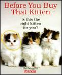 Before You Buy That Kitten