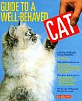 Guide to A Well-Behaved Cat