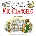 Michelangelo Famous Children