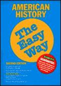 American History The Easy Way 2nd Edition