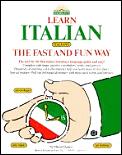Learn Italian the Fast & Fun Way
