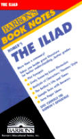 Homer's the Iliad (Barron's Book Notes) - Study Notes