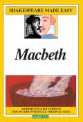 Macbeth Modern English Version Side By Side with Full Original Text