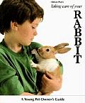 Young Pet owner's Guides||||Taking Care of Your Rabbit
