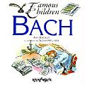 Famous Children Series||||Bach