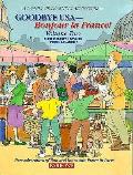 Goodbye Usa Bonjour La France Volume 2