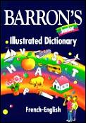 Barrons Junior Illustrated Dictionary French