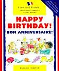 I Can Read FrenchÂ...Language Learning Story Books||||Bon Anniversaire!