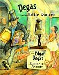 Degas & the Little Dancer Degas & the Little Dancer