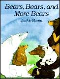 Bears Bears & More Bears