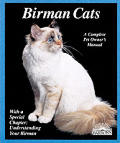 Birman Cats A Complete Pet Owners Manual