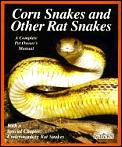 Complete Pet Owner's Manuals||||Corn and Rat Snakes