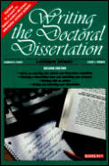 Writing the Doctoral Dissertation Writing the Doctoral Dissertation