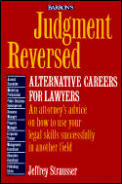 Judgement Reversed Alternative Careers For Lawyers