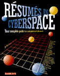 Resumes In Cyberspace Your Complete Guide To
