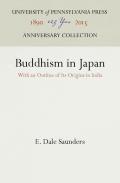 Buddhism in Japan: With an Outline of Its Origins in India