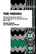 The Swahili: Reconstructing the History and Language of an African Society, 8-15